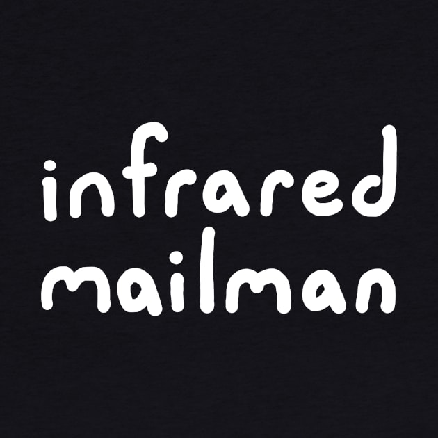 Infrared Mailman by Henry Rutledge